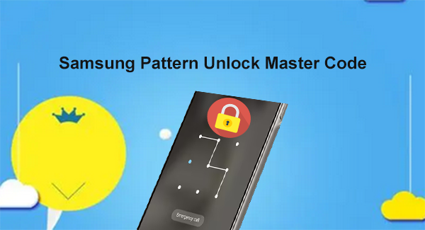 Samsung pattern unlock master code.png